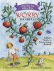 What To Do When You Worry Too Much : a kid's guide to overcoming anxiety