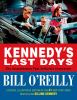 Kennedy's Last Days : the assassination that defined a generation