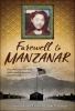 Farewell To Manzanar : a true story of Japanese American experience during and after the World War II internment