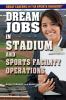 Dream Jobs In Stadium And Sports Facility Operations