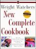 Weight Watchers New Complete Cookbook