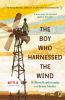 The Boy Who Harnessed The Wind