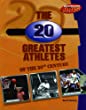 The 20 Greatest Athletes Of The 20th Century