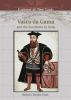 Vasco Da Gama And The Sea Route To India