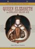 Queen Elizabeth And England's Golden Age