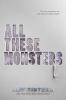 All these monsters bk 1
