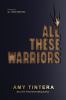 All these warriors -- All these monsters bk 2