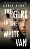 The girl in the white van