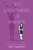 The lightness of hands