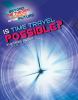 Is Time Travel Possible? : theories about time