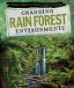 Changing Rain Forest Environments