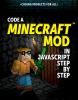 Code A Minecraft Mod In Javascript Step By Step