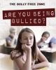 Are You Being Bullied?