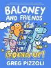 Baloney And Friends. 2, Going up! /