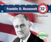 Franklin D. Roosevelt : 32nd president of the United States of America