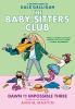 Baby-sitters Club. 5, Dawn and the impossible three /