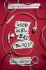 Good girl, bad blood Book 2