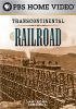 Transcontinental railroad. DVD