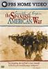 Crucible of empire. the Spanish-American War /DVD : the Spanish-American War