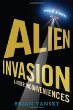 Alien invasion and other inconveniences