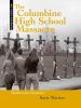 The Columbine High School Massacre : murder in the classroom