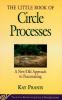 The little book of circle processes : a new/old approach to peacemaking