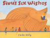 Sivu's six wishes : a Taoist tale