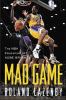 Mad game : the NBA education of Kobe Bryant