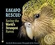 Kakapo rescue : saving the world's strangest parrot