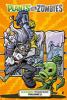 Plants Vs. Zombies. : Garden Warfare. Garden warfare volume 2 /