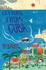 Letters From Cuba