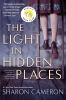 The Light In Hidden Places : a novel based on the true story of Stefania Podgórska