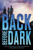 Back Before Dark : a Code of silence novel