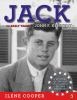Jack : the early years of John F. Kennedy
