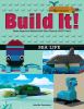 Sea Life : make supercool models with your favorite LEGO parts
