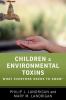 Children and environmental toxins