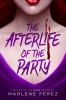 The Afterlife of the Party -- Afterlife bk 1