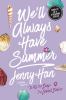 We'll Always Have Summer : a Summer novel