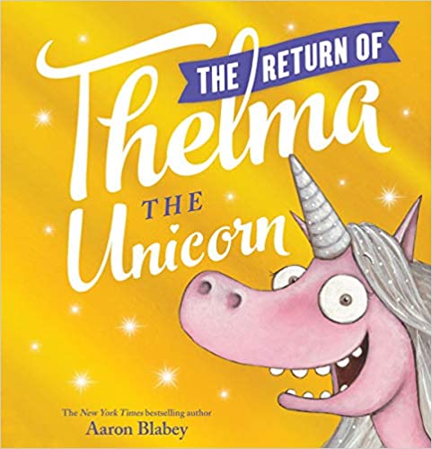 The Return Of Thelma The Unicorn