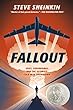 Fallout : spies, superbombs, and the ultimate Cold War showdown