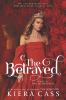 The Betrayed -- The Betrothed bk 2