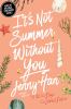 It's not summer without you : a summer novel