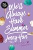 We'll always have summer : a Summer novel