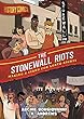 The Stonewall riots : making a stand for LGBTQ rights