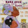 Nana Akua Goes To School