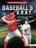 Baseball's G.o.a.t : Babe Ruth, Mike Trout, and more