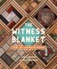 The Witness Blanket : truth, art and reconciliation