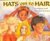 Hats off to hair!