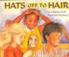 Hats Off To Hair!