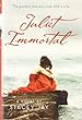 Juliet immortal : a novel